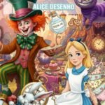 Kit Digital Alice no País das Maravilhas