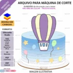 Topo de Bolo Balão de Ar Quente - Arquivo Digital