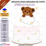 Topo de Bolo Ursinho Pendurado - Arquivo Digital