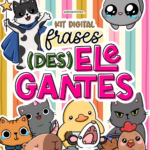 Kit Digital Frases Des(Elegantes)