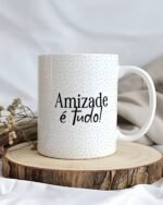 Caneca Amizade - Arquivo Digital - Imagem 12