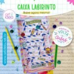 Caixa Labirinto - Volta as Aulas - Arquivo Digital
