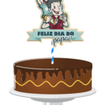 Topo de Bolo - Dia dos Pais - Arquivo Digital