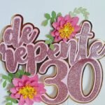 Topo de Bolo - 30 Anos - Arquivo Digital