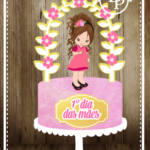 Topo de Bolo - Dia das Mães - Arquivo Digital