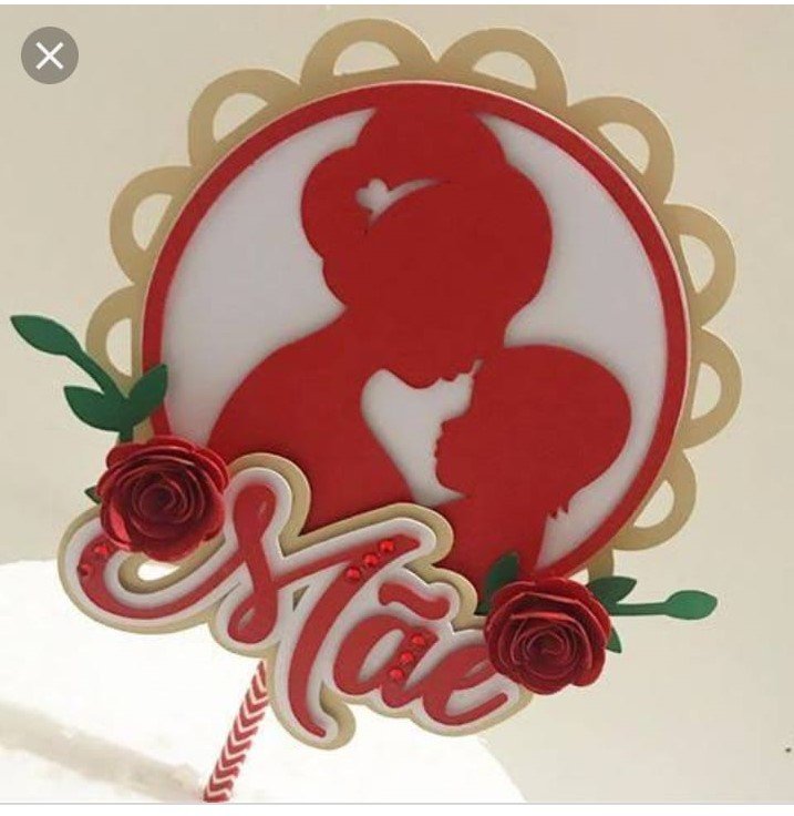 88 - Topo De Bolo Dia Das Mães Topo de Bolo - Dia das Mães - Arquivo Digital - Imagem 1