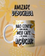 Canecas Amizade Debochada - Arquivo Digital - Imagem 25