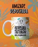 Canecas Amizade Debochada - Arquivo Digital - Imagem 6