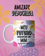 Canecas Amizade Debochada - Arquivo Digital - Imagem 20