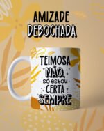 Canecas Amizade Debochada - Arquivo Digital - Imagem 30